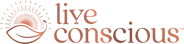 Live Conscious